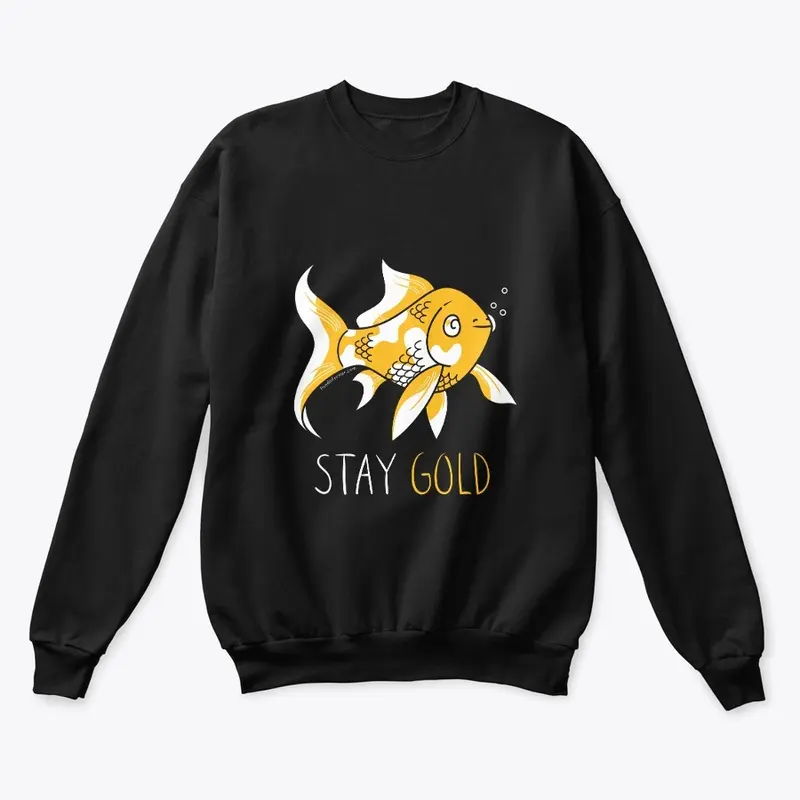 Stay Gold Goldfish